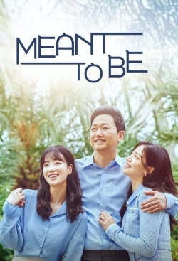 Meant To Be yesmovies