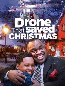 The Drone that Saved Christmas yesmovies