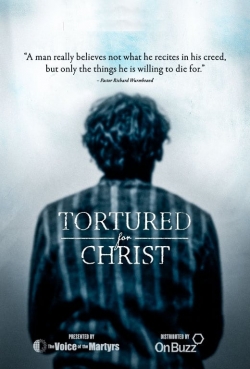 Tortured for Christ yesmovies