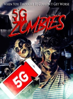 5G Zombies yesmovies