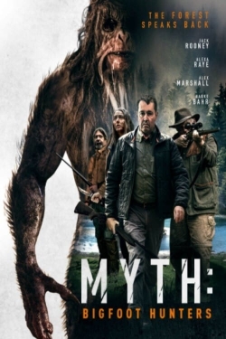 Myth: Bigfoot Hunters yesmovies