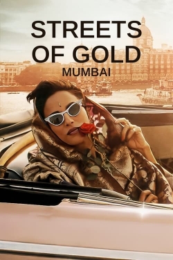 Streets of Gold: Mumbai yesmovies