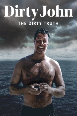 Dirty John, The Dirty Truth yesmovies