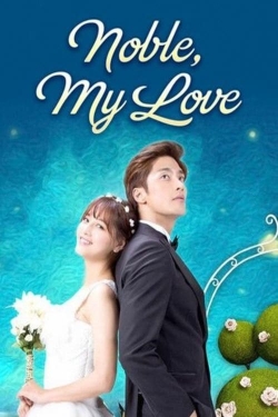 Noble, My Love yesmovies