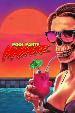 Pool Party Massacre yesmovies