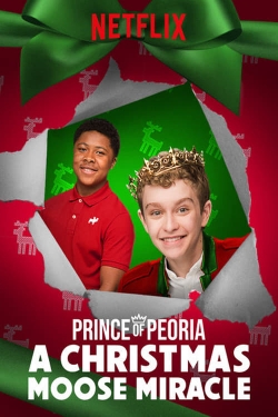 Prince of Peoria A Christmas Moose Miracle yesmovies