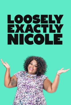 Loosely Exactly Nicole yesmovies