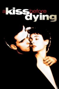 A Kiss Before Dying yesmovies