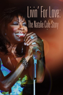 Livin' for Love: The Natalie Cole Story yesmovies