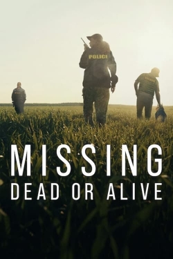 Missing: Dead or Alive? yesmovies