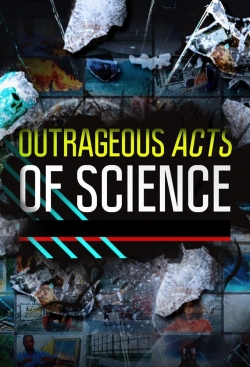 Outrageous Acts of Science yesmovies