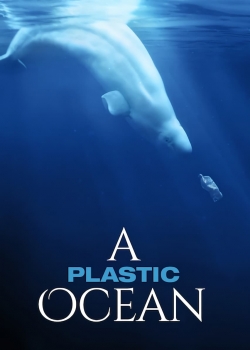 A Plastic Ocean yesmovies