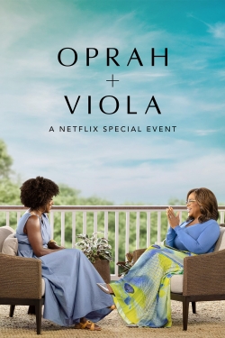 Oprah + Viola: A Netflix Special Event yesmovies