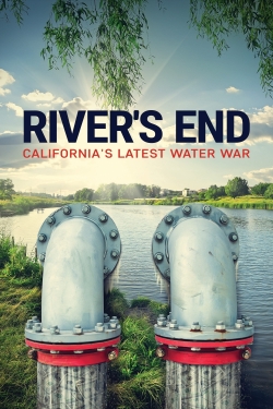 River's End: California's Latest Water War yesmovies