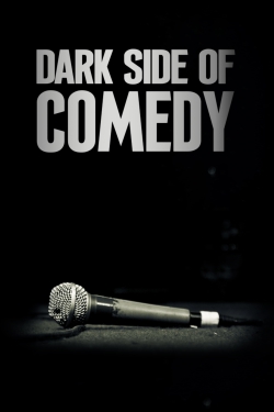 Dark Side of Comedy yesmovies