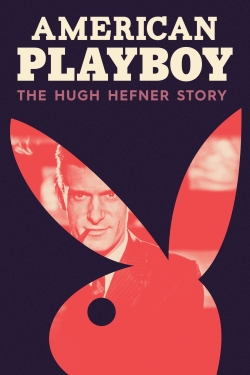 American Playboy: The Hugh Hefner Story yesmovies
