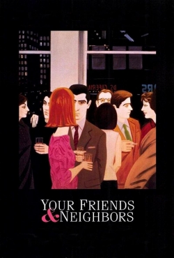 Your Friends & Neighbors yesmovies