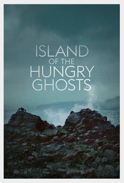 Island of the Hungry Ghosts yesmovies