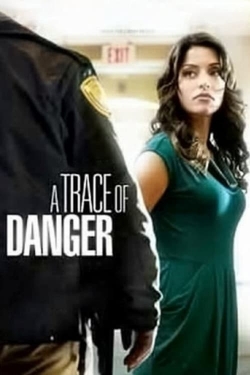 A Trace of Danger yesmovies