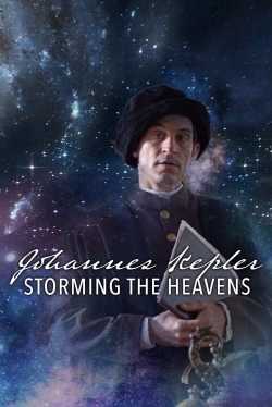 Johannes Kepler - Storming the Heavens yesmovies