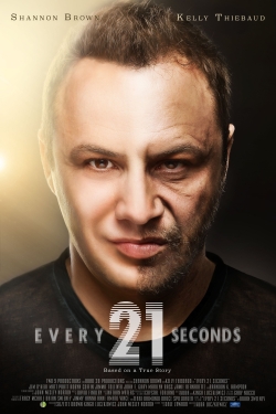 Every 21 Seconds yesmovies