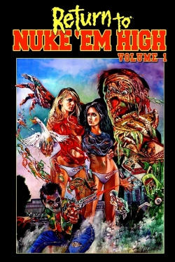 Return to Nuke 'Em High Volume 1 yesmovies