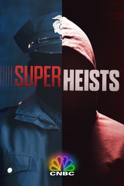 Super Heists yesmovies