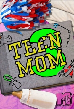 Teen Mom 3 yesmovies