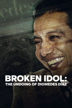 Broken Idol: The Undoing of Diomedes Díaz yesmovies