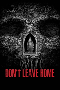 Don’t Leave Home yesmovies