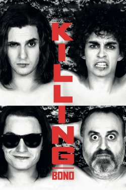 Killing Bono yesmovies