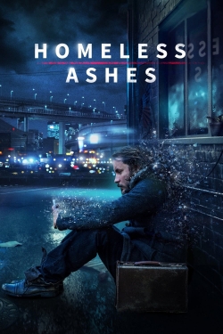 Homeless Ashes yesmovies