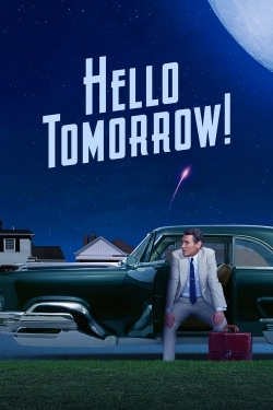 Hello Tomorrow! yesmovies