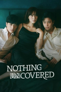 Nothing Uncovered yesmovies