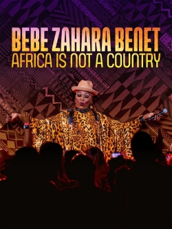 Bebe Zahara Benet: Africa Is Not a Country yesmovies