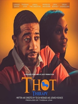 T.H.O.T. Therapy: A Focused Fylmz and Git Jiggy Production yesmovies