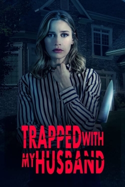 Trapped with My Husband yesmovies