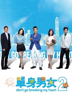 Don't Go Breaking My Heart 2 yesmovies