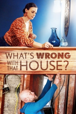 What's Wrong with That House? yesmovies