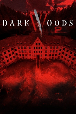 Dark Woods II yesmovies