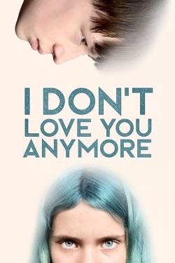 I Don't Love You Anymore yesmovies