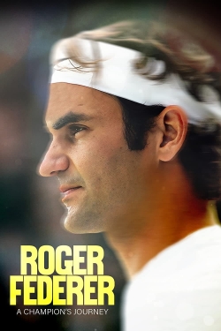 Roger Federer: A Champions Journey yesmovies