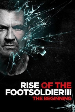 Rise of the Footsoldier 3 yesmovies