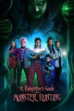 A Babysitter's Guide to Monster Hunting yesmovies