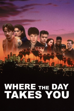 Where the Day Takes You yesmovies