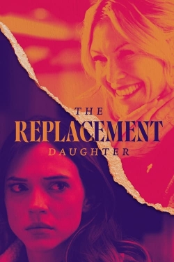 The Replacement Daughter yesmovies