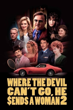 Where the Devil Can't Go, He Sends a Woman 2 yesmovies