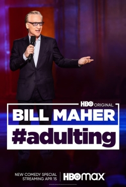 Bill Maher: #Adulting yesmovies