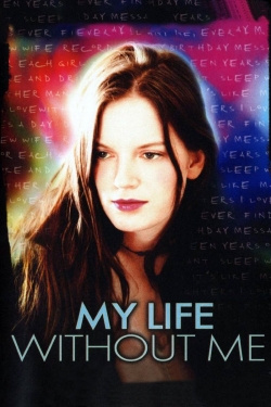 My Life Without Me yesmovies