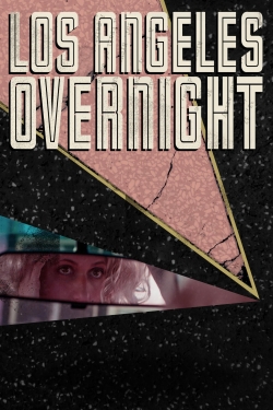 Los Angeles Overnight yesmovies